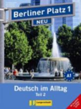 Підручник з німецької мови Berliner Platz 1 NEU Lehr- und Arbeitsbuch 1, Teil 2 + Audio-CD und Підручник з німецької мови Berliner Platz 1 NEU Lehr- und Arbeitsbuch 1, Teil 2 + Audio-CD und